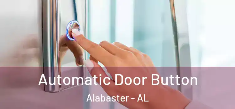  Automatic Door Button Alabaster - AL