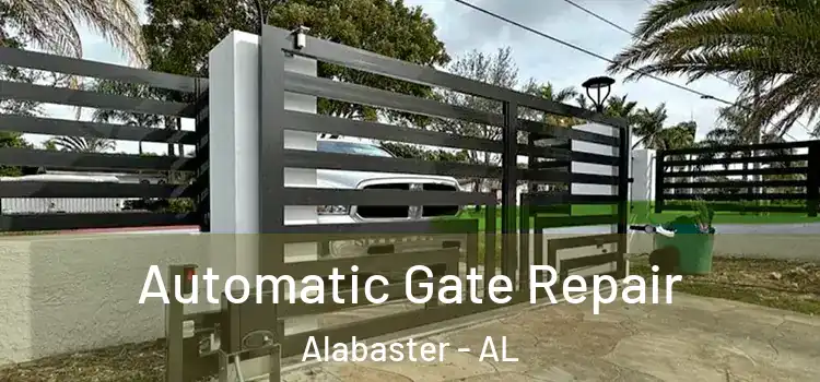 Automatic Gate Repair Alabaster - AL