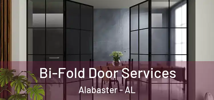 Bi-Fold Door Services Alabaster - AL
