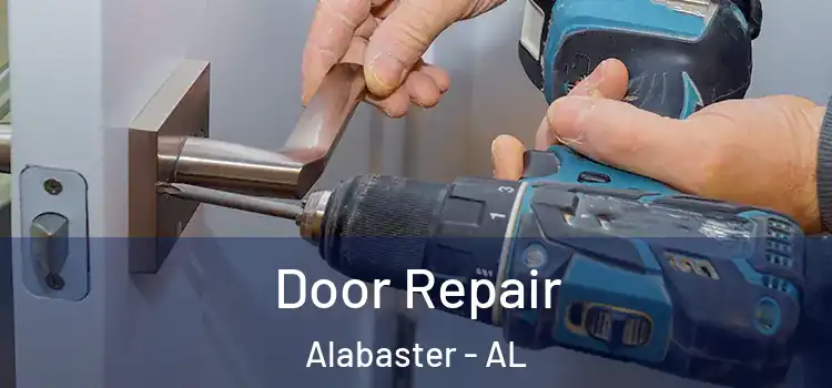 Door Repair Alabaster - AL