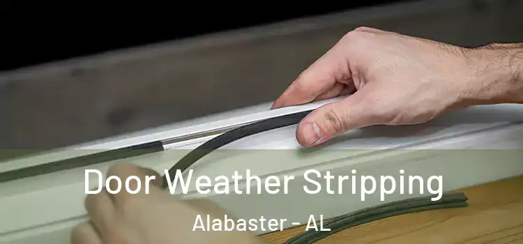 Door Weather Stripping Alabaster - AL