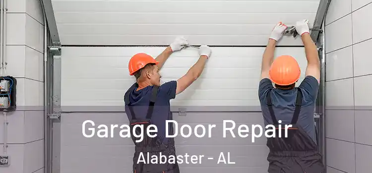  Garage Door Repair Alabaster - AL