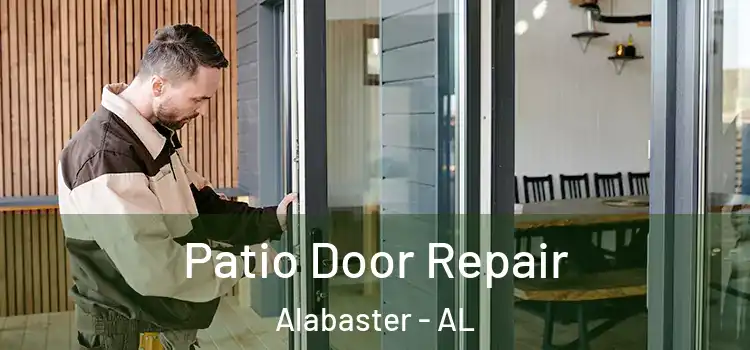 Patio Door Repair Alabaster - AL