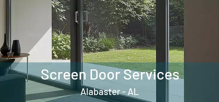 Screen Door Services Alabaster - AL