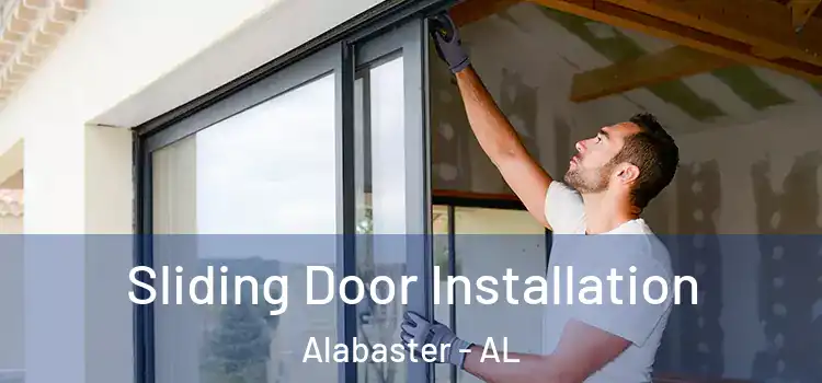 Sliding Door Installation Alabaster - AL