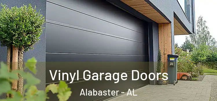  Vinyl Garage Doors Alabaster - AL